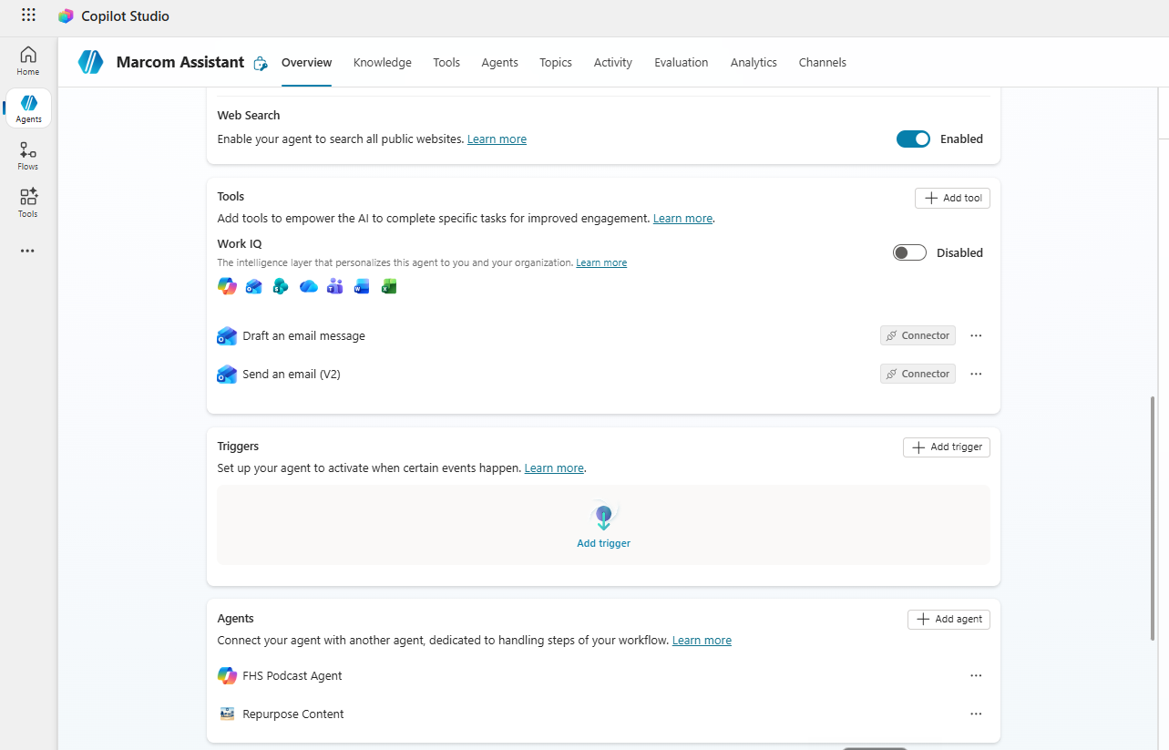 MarCom Personal Assistant Overview tab scrolled down to show Tools (Work IQ enabled, Draft, Send), Agents (Repurpose Content) wired in, and an empty Triggers section with Add trigger button